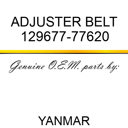 ADJUSTER, BELT 129677-77620