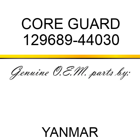 CORE GUARD 129689-44030