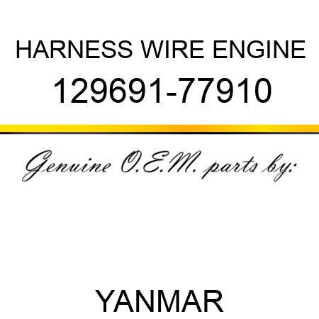 HARNESS, WIRE ENGINE 129691-77910