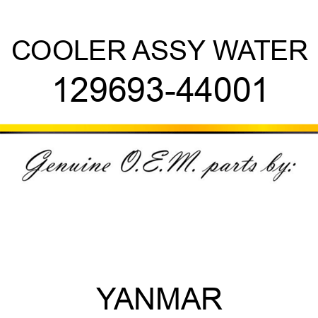 COOLER ASSY, WATER 129693-44001