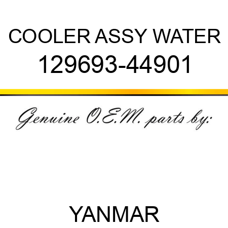 COOLER ASSY, WATER 129693-44901