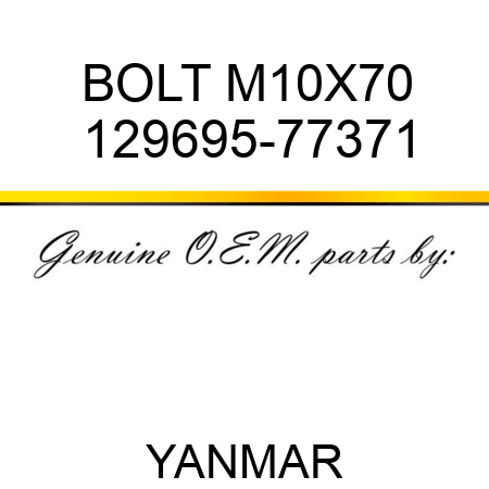 BOLT, M10X70 129695-77371
