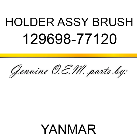 HOLDER ASSY, BRUSH 129698-77120