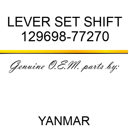 LEVER SET, SHIFT 129698-77270