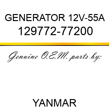 GENERATOR, 12V-55A 129772-77200