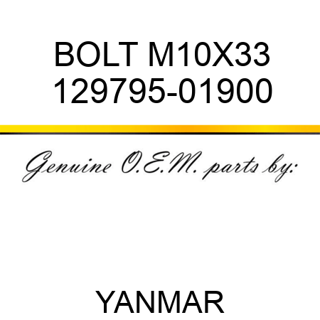 BOLT, M10X33 129795-01900
