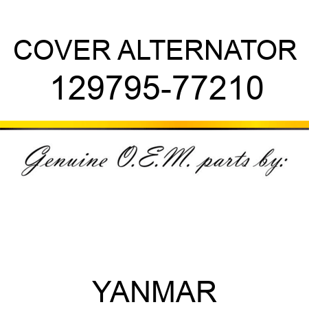 COVER, ALTERNATOR 129795-77210