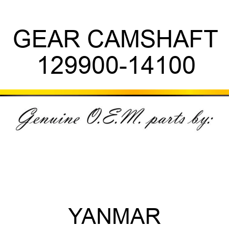 GEAR, CAMSHAFT 129900-14100