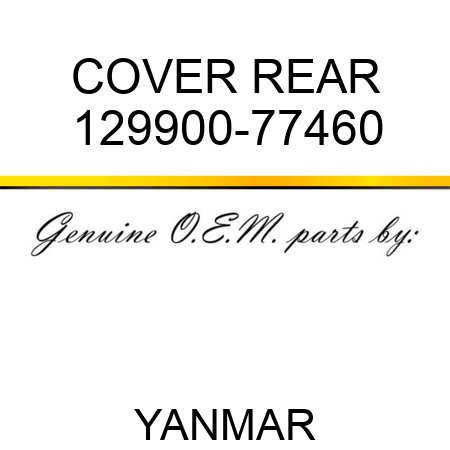 COVER, REAR 129900-77460