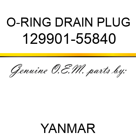 O-RING, DRAIN PLUG 129901-55840