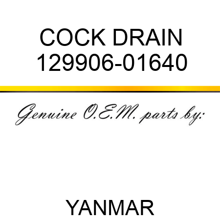 COCK, DRAIN 129906-01640