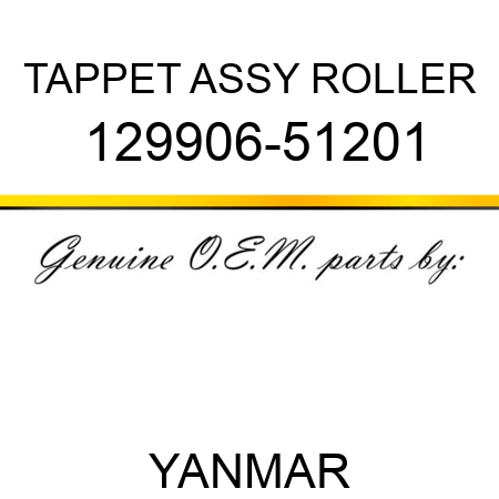 TAPPET ASSY, ROLLER 129906-51201