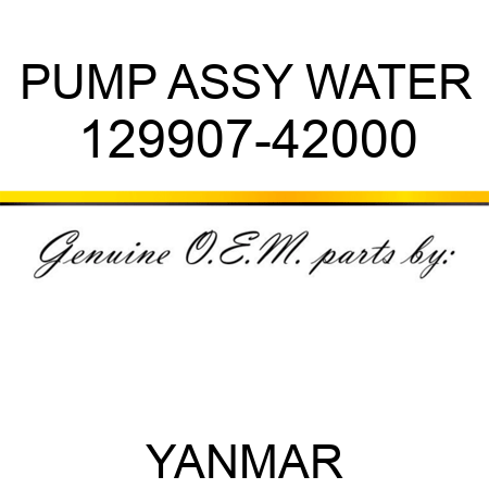 PUMP ASSY, WATER 129907-42000