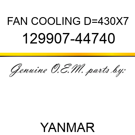 FAN, COOLING D=430X7 129907-44740