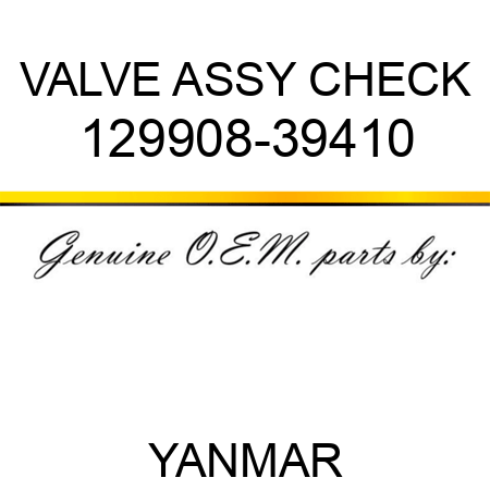 VALVE ASSY, CHECK 129908-39410
