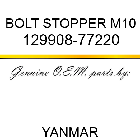 BOLT, STOPPER M10 129908-77220