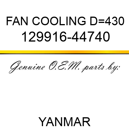 FAN, COOLING D=430 129916-44740