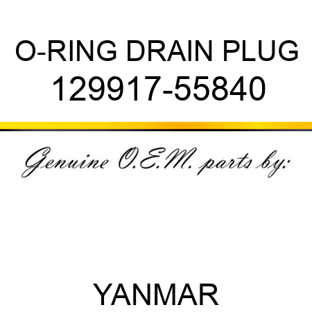 O-RING, DRAIN PLUG 129917-55840