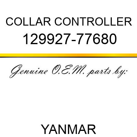 COLLAR, CONTROLLER 129927-77680
