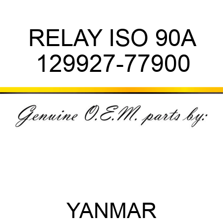 RELAY, ISO 90A 129927-77900