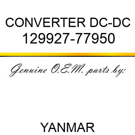 CONVERTER, DC-DC 129927-77950