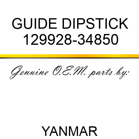 GUIDE, DIPSTICK 129928-34850