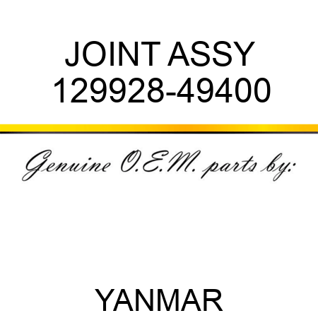 JOINT ASSY 129928-49400