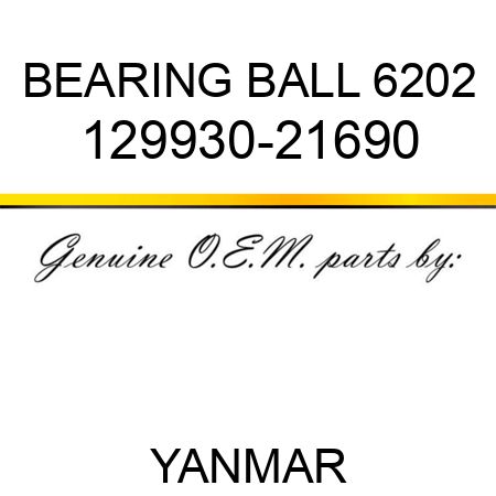 BEARING, BALL 6202 129930-21690