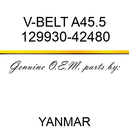 V-BELT, A45.5 129930-42480