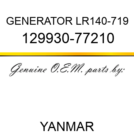 GENERATOR, LR140-719 129930-77210