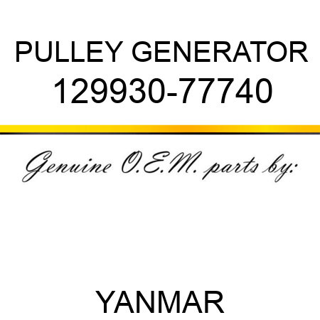 PULLEY, GENERATOR 129930-77740