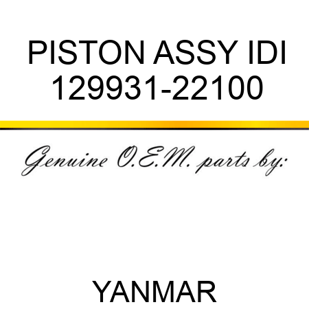PISTON ASSY, IDI 129931-22100