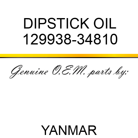 DIPSTICK, OIL 129938-34810