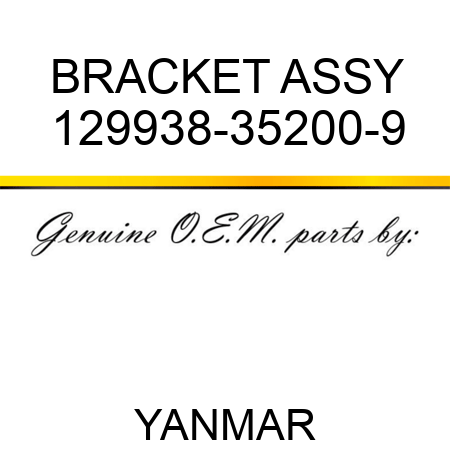 BRACKET ASSY 129938-35200-9