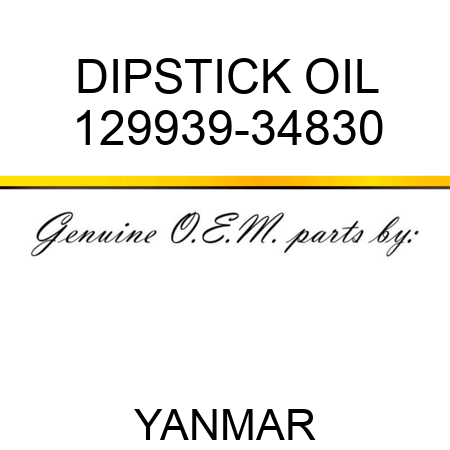 DIPSTICK, OIL 129939-34830