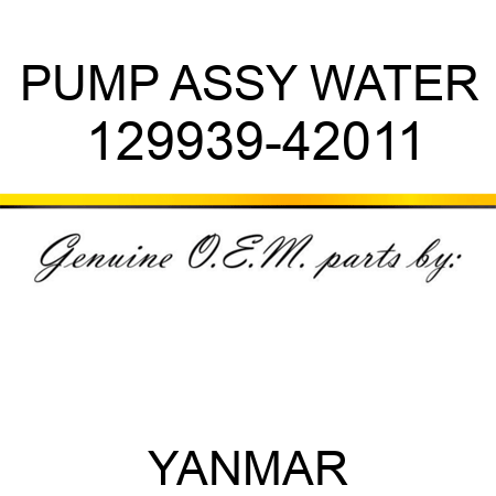 PUMP ASSY, WATER 129939-42011