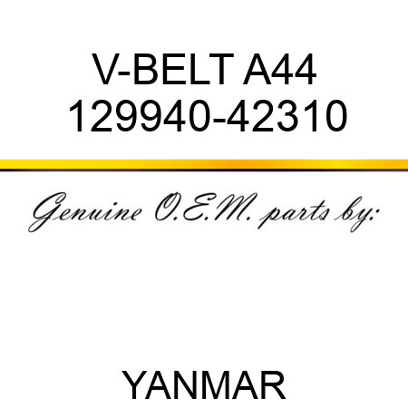 V-BELT, A44 129940-42310