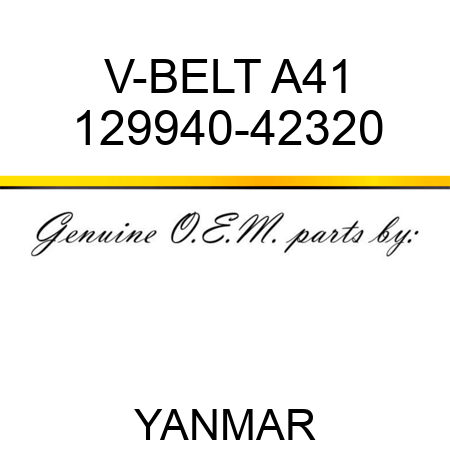 V-BELT, A41 129940-42320