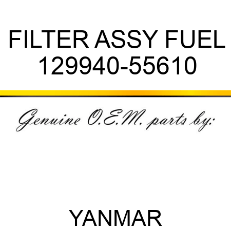FILTER ASSY, FUEL 129940-55610