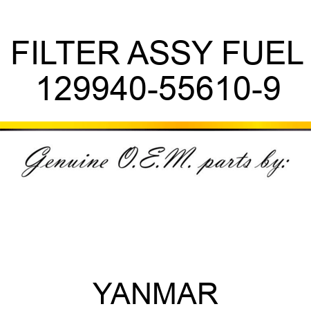 FILTER ASSY, FUEL 129940-55610-9