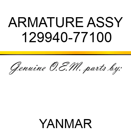 ARMATURE ASSY 129940-77100
