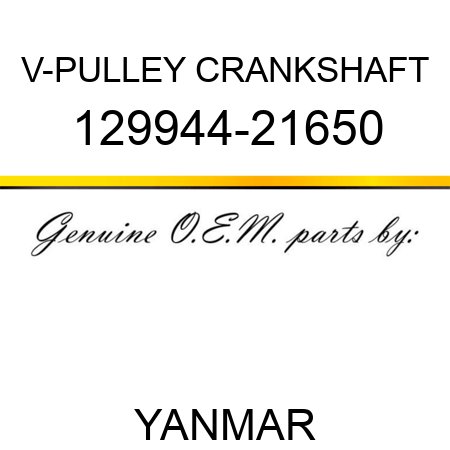 V-PULLEY, CRANKSHAFT 129944-21650