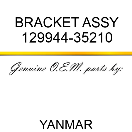 BRACKET ASSY 129944-35210