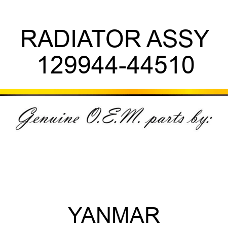RADIATOR ASSY 129944-44510