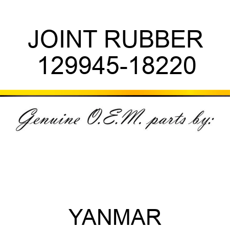 JOINT, RUBBER 129945-18220