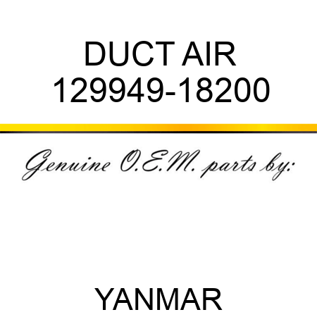 DUCT, AIR 129949-18200