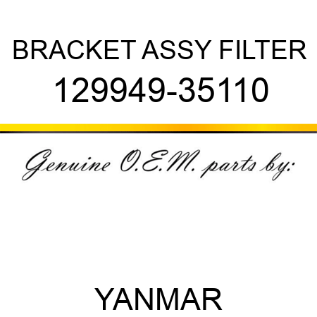 BRACKET ASSY, FILTER 129949-35110