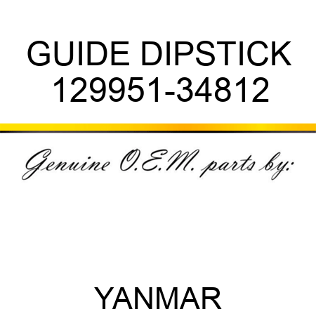 GUIDE, DIPSTICK 129951-34812