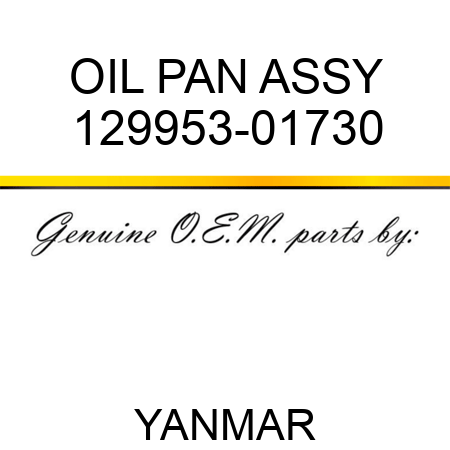 OIL PAN ASSY 129953-01730