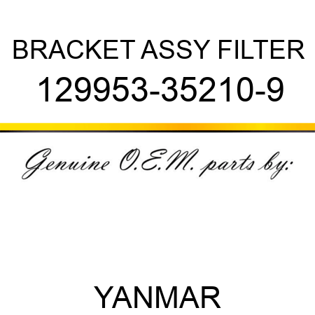 BRACKET ASSY, FILTER 129953-35210-9